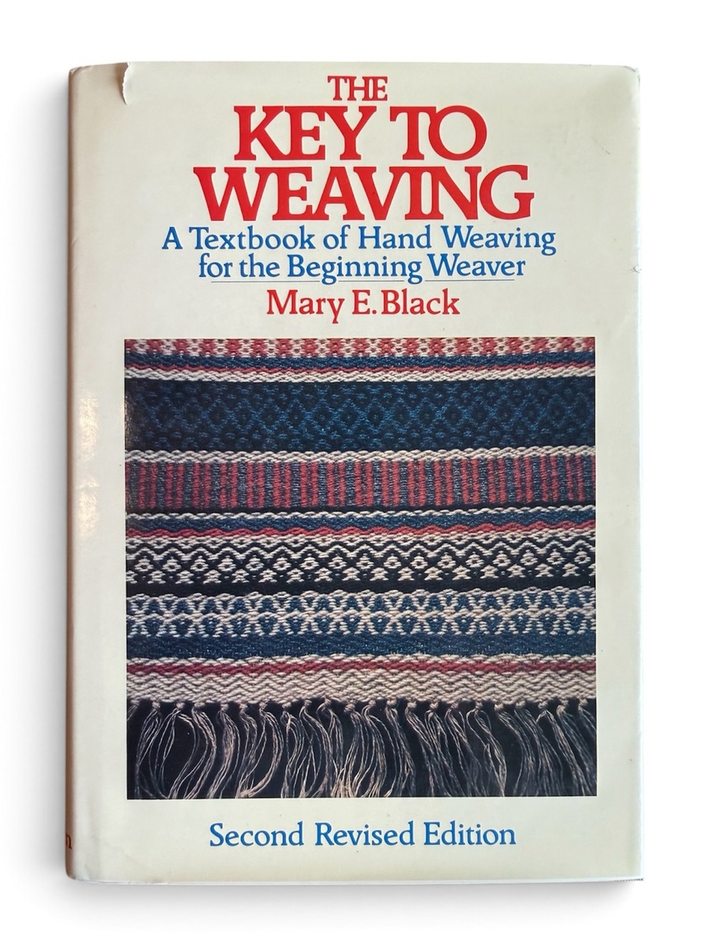 The Key To Weaving Book by Mary E Black